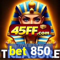 bet 850